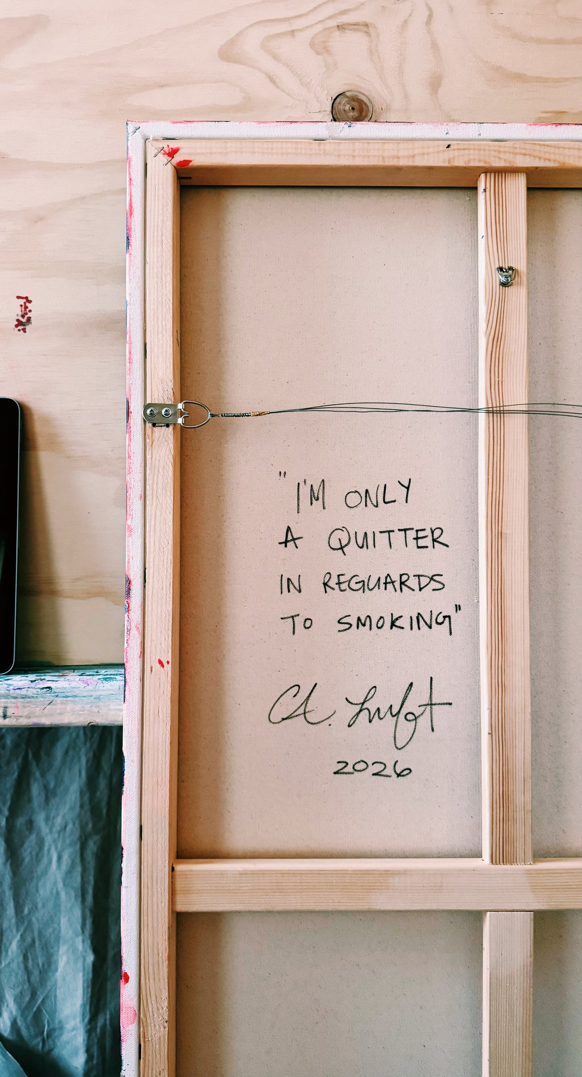 I’m Only a Quitter in Regards to Smoking, 24x48”